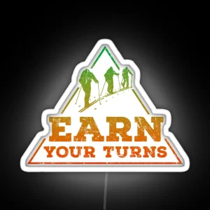 Earn Your Turns Freeride RGB Neon Sign