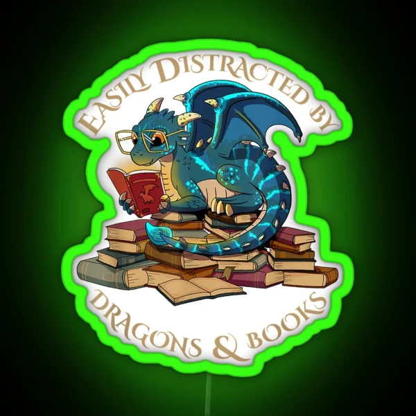 Easily Distracted By Dragons And Books Dragon Art RGB Neon Sign