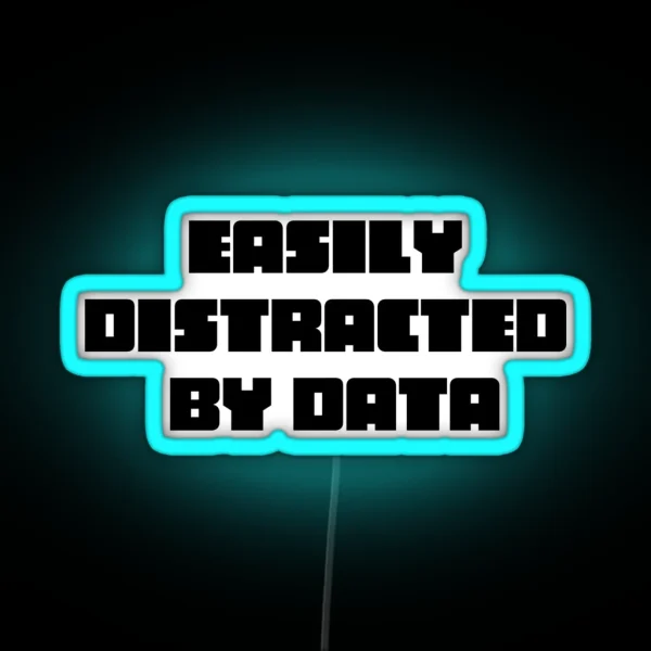 Easily Distracted RGB Neon Sign