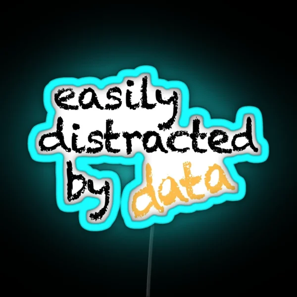 Easily Distracted RGB Neon Sign