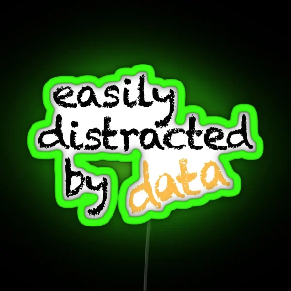 Easily Distracted RGB Neon Sign