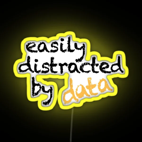 Easily Distracted RGB Neon Sign