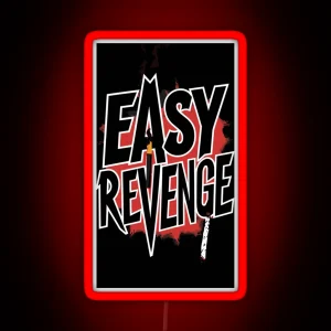 Easy Revenge RGB Neon Sign