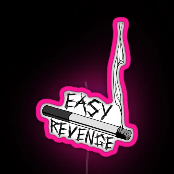 Easy Revenge RGB Neon Sign