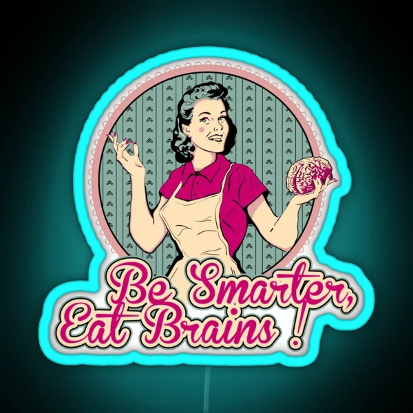 Eat Brains RGB Neon Sign