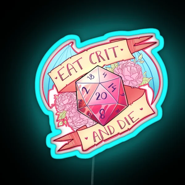 Eat Crit Dandd RGB Neon Sign