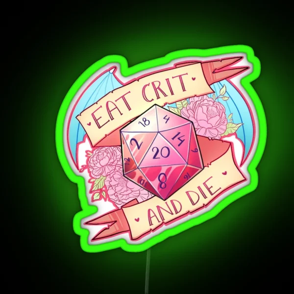 Eat Crit Dandd RGB Neon Sign