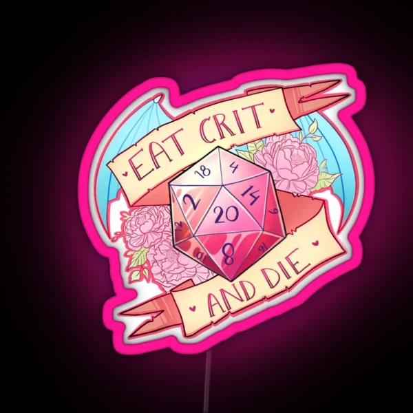 Eat Crit Dandd RGB Neon Sign