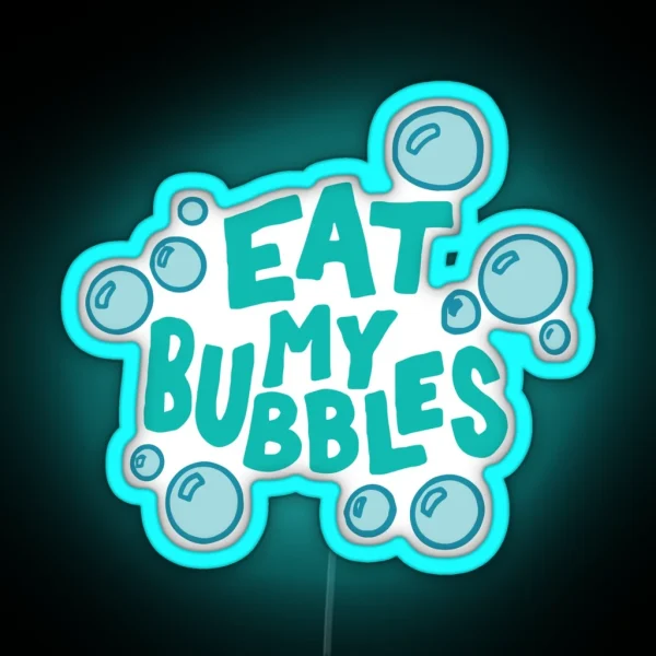 Eat My Bubbles Swimming RGB Neon Sign