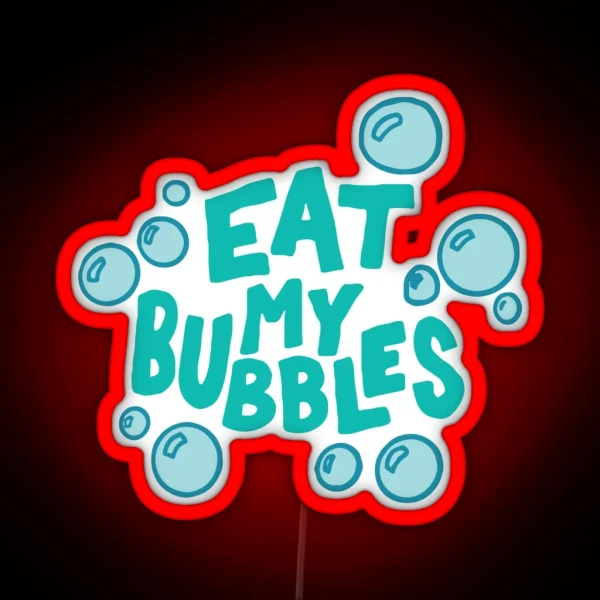 Eat My Bubbles Swimming RGB Neon Sign