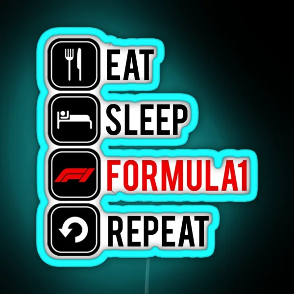 Eat Sleep Formula Repeat RGB Neon Sign