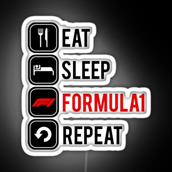 Eat Sleep Formula Repeat RGB Neon Sign