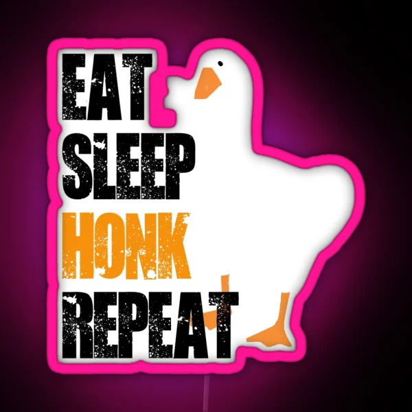 Eat Sleep Honk Repeat RGB Neon Sign