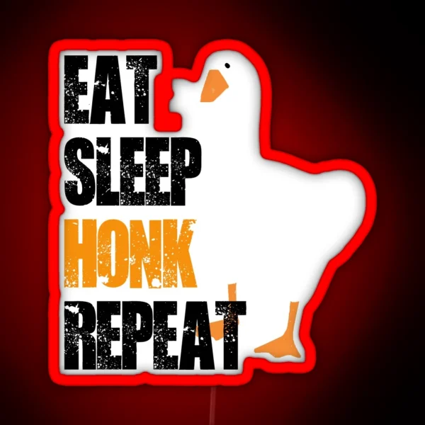 Eat Sleep Honk Repeat RGB Neon Sign