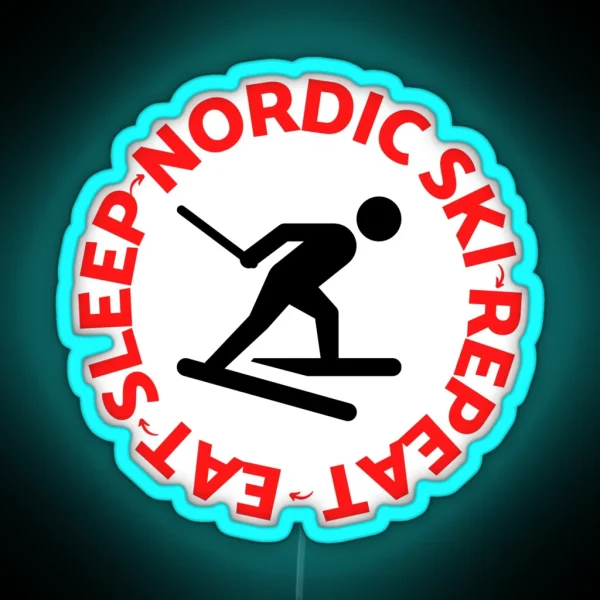 Eat Sleep Nordic Ski Repeat For The Skiing Winter RGB Neon Sign