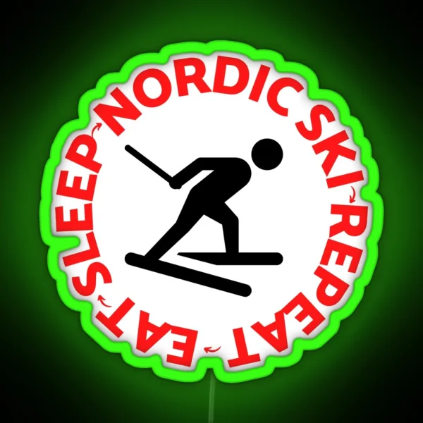 Eat Sleep Nordic Ski Repeat For The Skiing Winter RGB Neon Sign