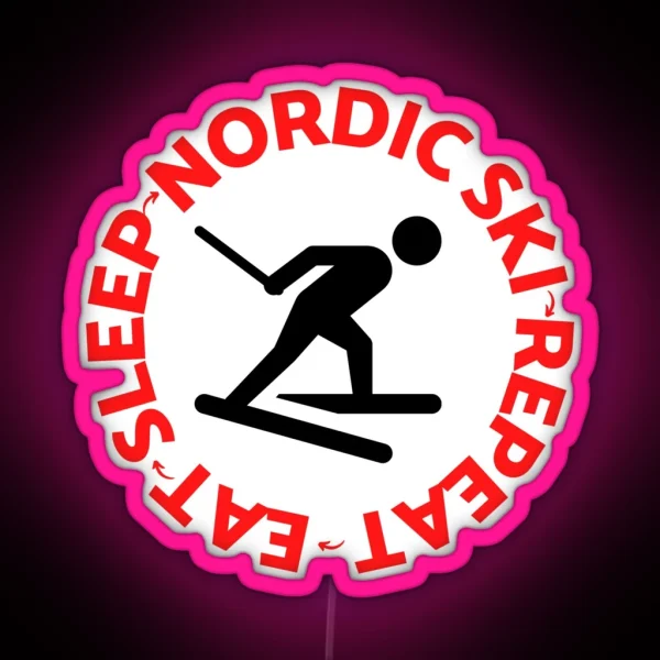 Eat Sleep Nordic Ski Repeat For The Skiing Winter RGB Neon Sign