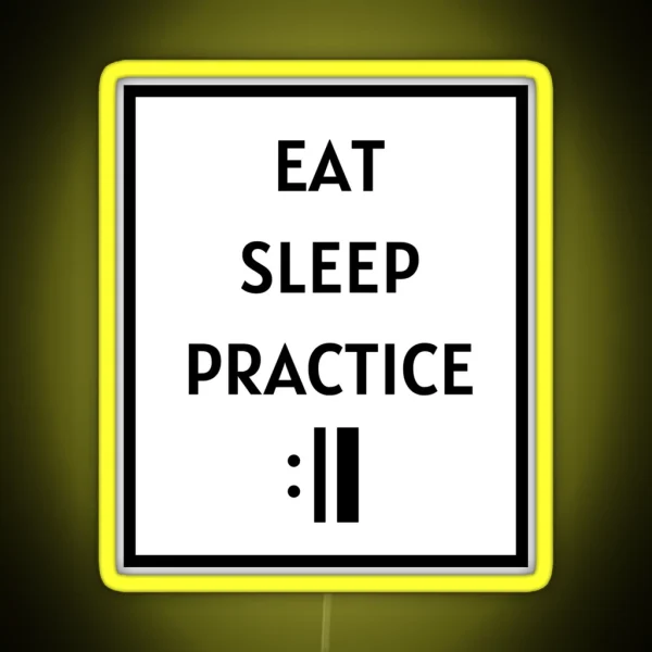 Eat Sleep Practice Repeat Rectangle Border Version RGB Neon Sign