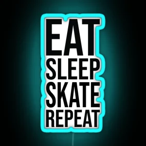 Eat Sleep Skate Repeat RGB Neon Sign