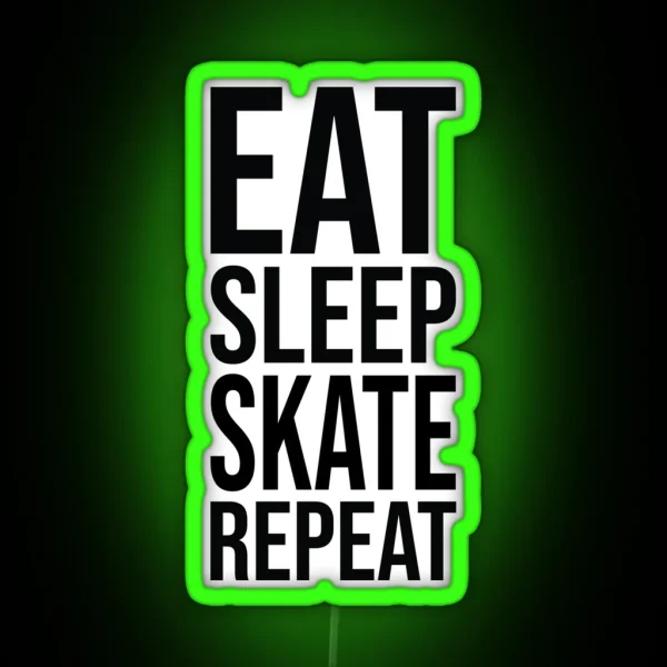 Eat Sleep Skate Repeat RGB Neon Sign
