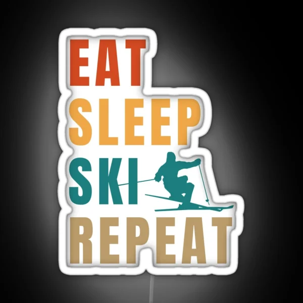 Eat Sleep Ski Repeat Ski Lover Gift RGB Neon Sign