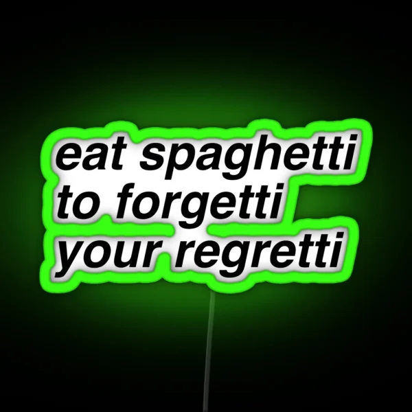 Eat Spaghetti RGB Neon Sign