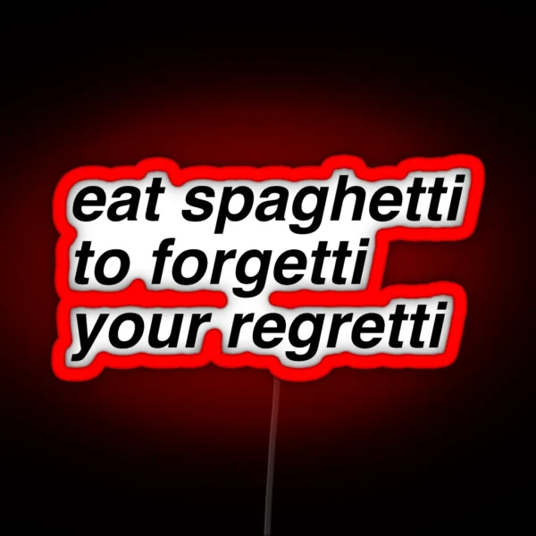 Eat Spaghetti RGB Neon Sign
