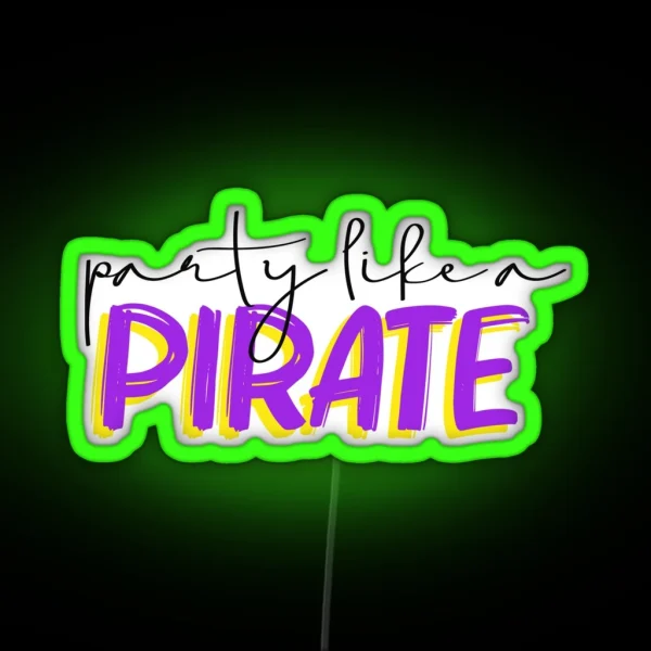 ECU Party Like A Pirate RGB Neon Sign