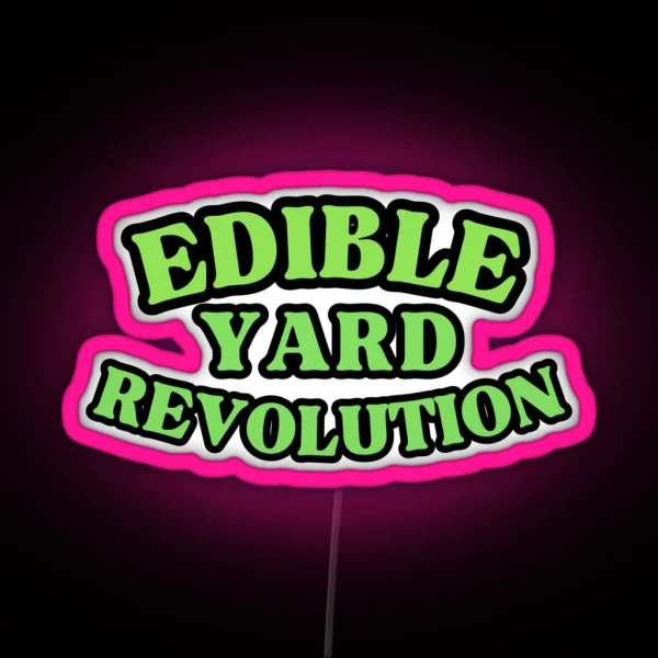 Edible Yard Revolution RGB Neon Sign