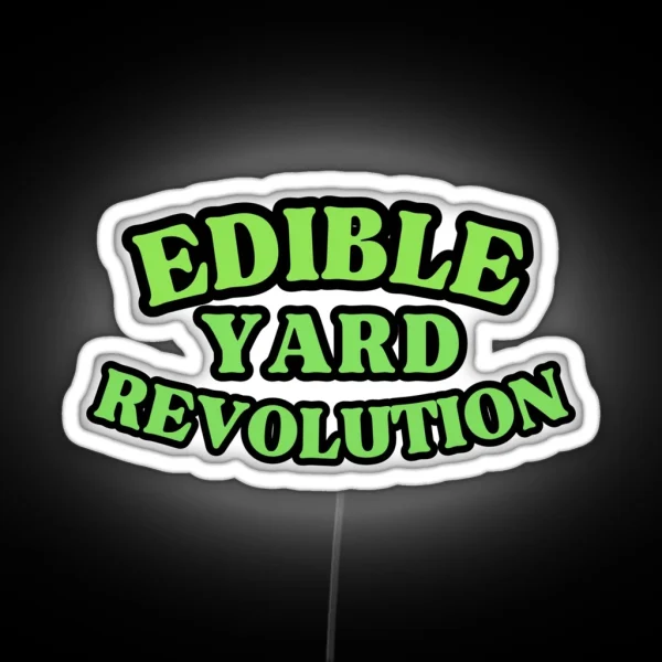 Edible Yard Revolution RGB Neon Sign