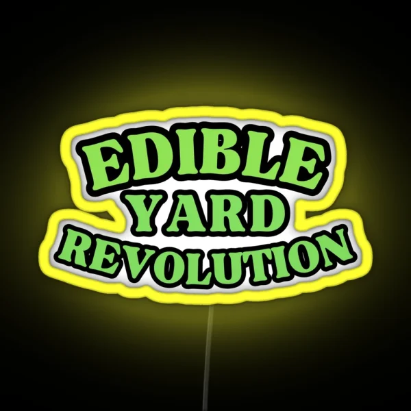 Edible Yard Revolution RGB Neon Sign