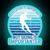 Education Is Important But Skiing Is Importanter Funny Vintage Ski Lover RGB Neon Sign - Image 3