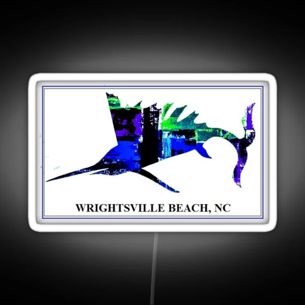 Electric Sailfish WRIGHTSVILLE BEACH NC RGB Neon Sign