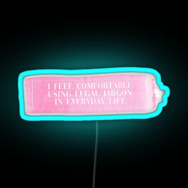 Elle Woods Legal Jargon RGB Neon Sign