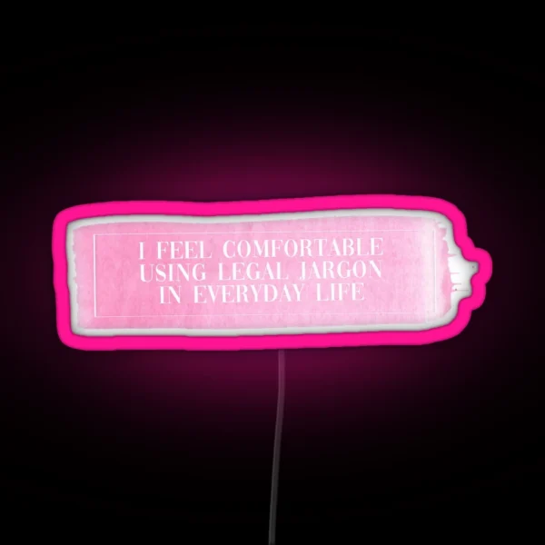 Elle Woods Legal Jargon RGB Neon Sign