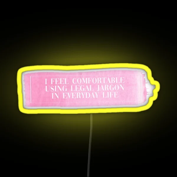 Elle Woods Legal Jargon RGB Neon Sign