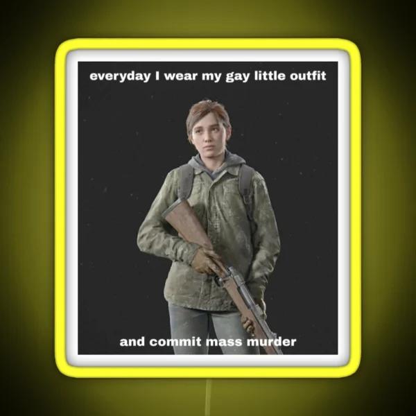 Ellie Williams Gay Meme RGB Neon Sign