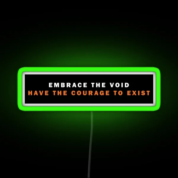 Embrace The Void RGB Neon Sign