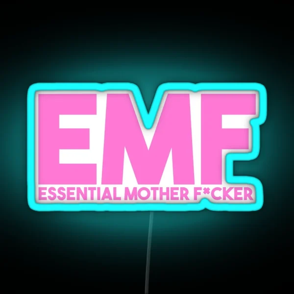 EMF Essential Mother F CKER RGB Neon Sign