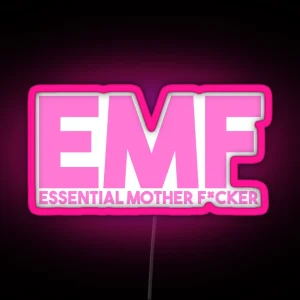 EMF Essential Mother F CKER RGB Neon Sign