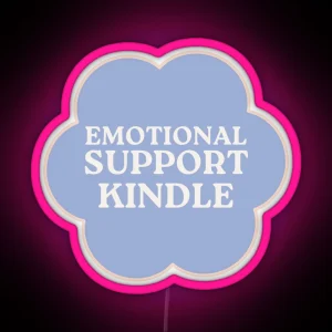 Emotional Support Kindle RGB Neon Sign