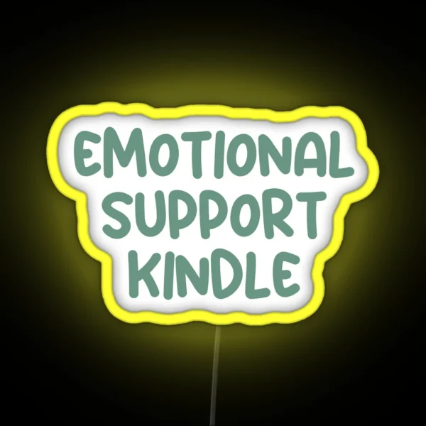 Emotional Support Kindle RGB Neon Sign