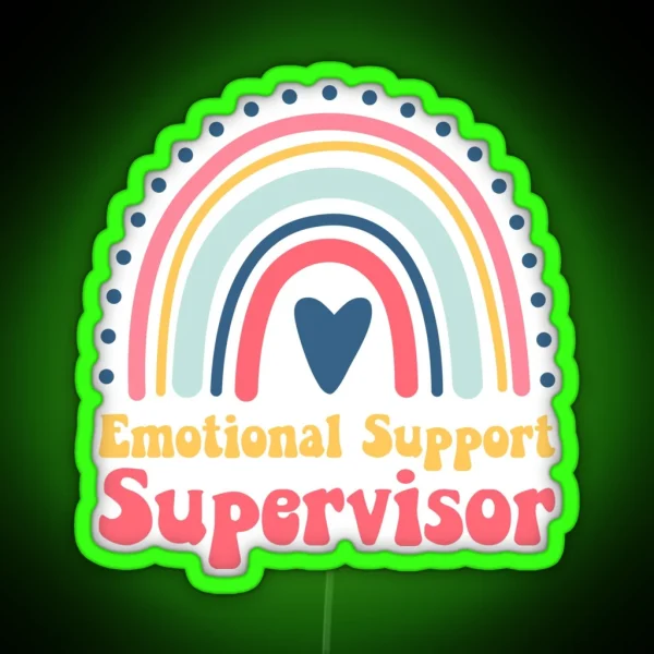 Emotional Support Supervisor RGB Neon Sign
