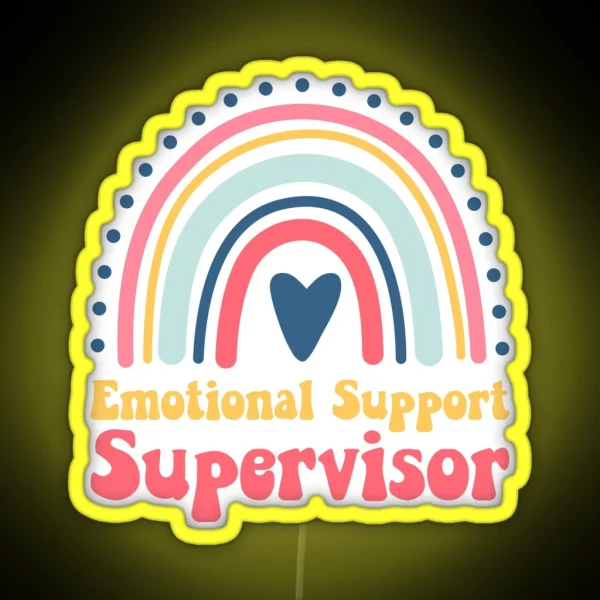 Emotional Support Supervisor RGB Neon Sign