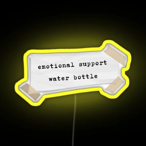 Emotional Support Water Bottle RGB Neon Sign