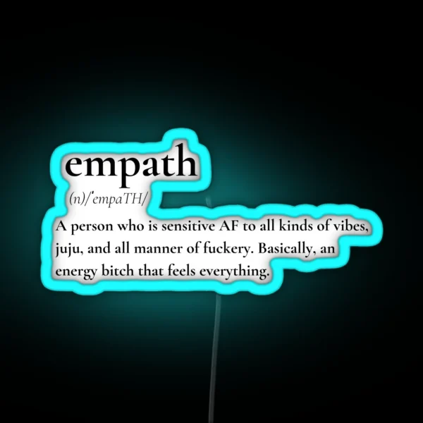 Empath Funny Definition RGB Neon Sign