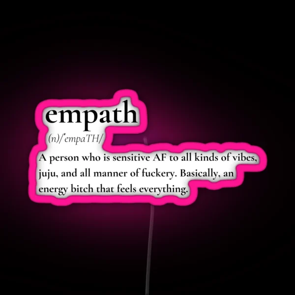 Empath Funny Definition RGB Neon Sign