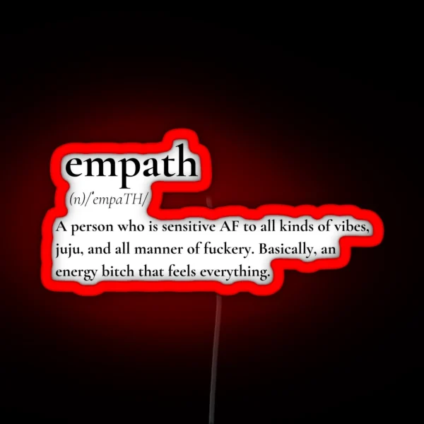Empath Funny Definition RGB Neon Sign