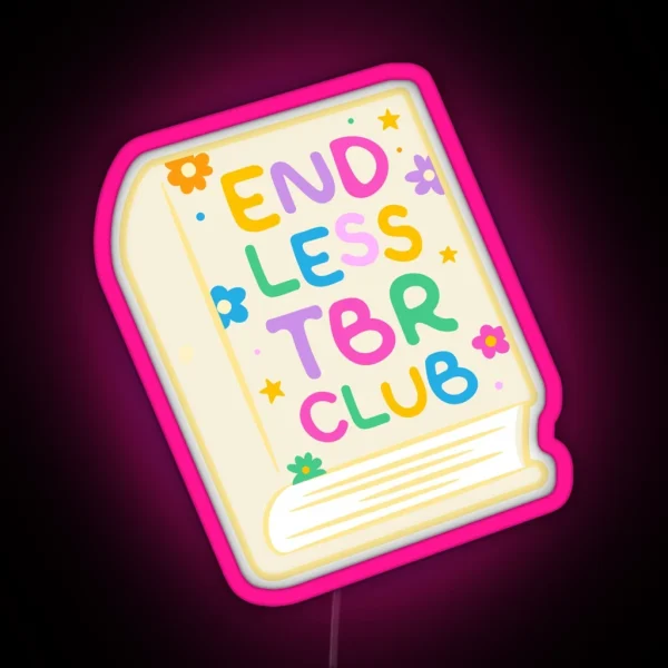 Endless Tbr Club RGB Neon Sign