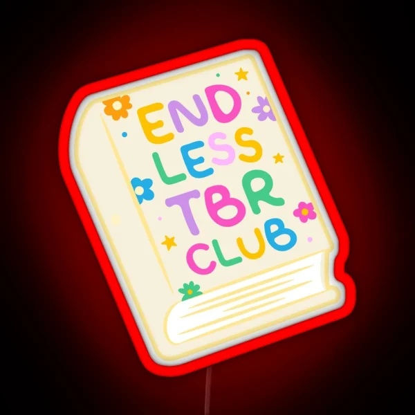 Endless Tbr Club RGB Neon Sign